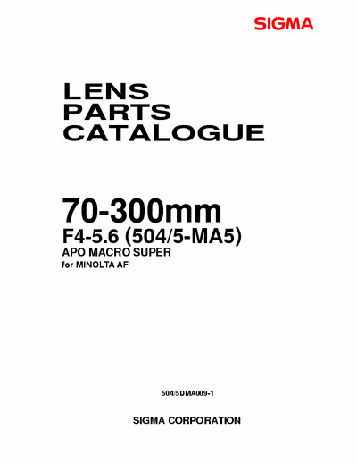 Sigma 70-300mm APO Macro Super for Minolta AF Sigma Minolta Af 70-300Mm f4-56 D Apo Macro Super Repair Manual